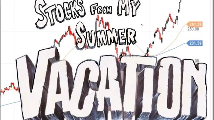 Summer Vacation Stocks