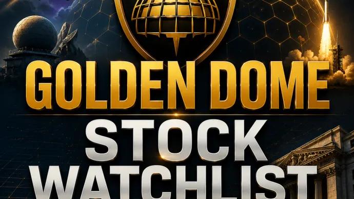 golden dome stock watchlist