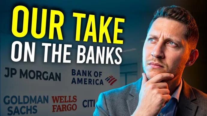 TMS_OurTakeOnTheBanks_Steve.jpg